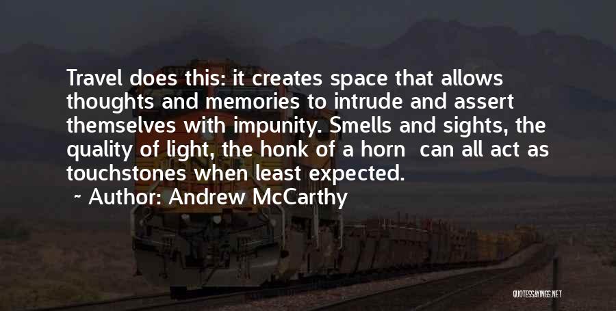 Smells Memory Quotes By Andrew McCarthy