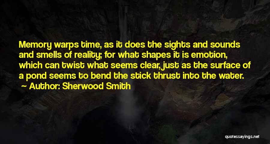 Smells Memory Quotes By Sherwood Smith