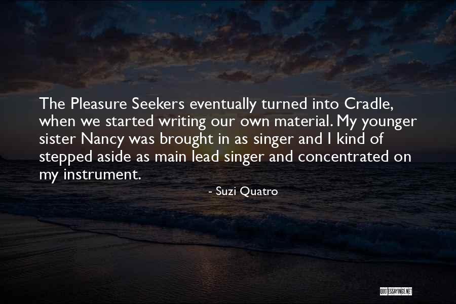 Smeltzers Cape Quotes By Suzi Quatro Smeltzers Cape Quotes By Suzi Quatro