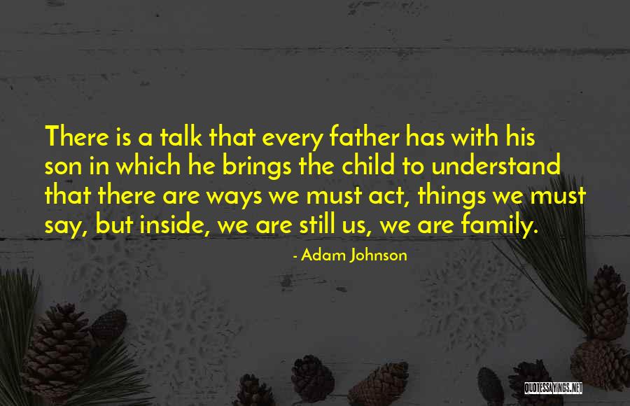 Smerter I Underlivet Quotes By Adam Johnson Smerter I Underlivet Quotes By Adam Johnson