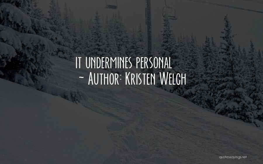 Smerup Quotes By Kristen Welch