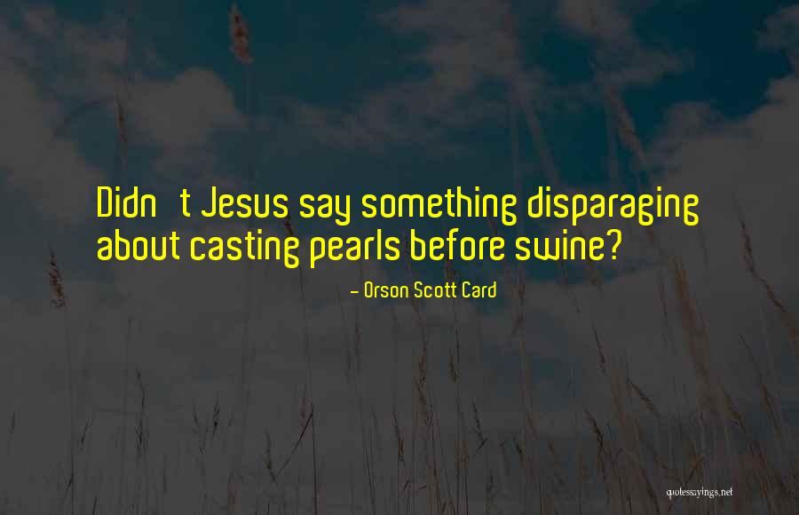 Smesn Odpad Quotes By Orson Scott Card Smesn Odpad Quotes By Orson Scott Card