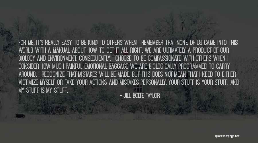 Smestad Skole Quotes By Jill Bolte Taylor Smestad Skole Quotes By Jill Bolte Taylor