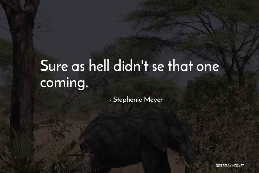 Smi Index Quotes By Stephenie Meyer Smi Index Quotes By Stephenie Meyer