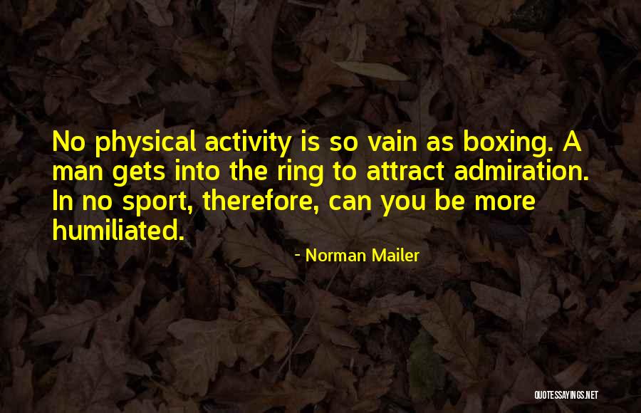 Smiejacy Sie Dziadek Quotes By Norman Mailer Smiejacy Sie Dziadek Quotes By Norman Mailer