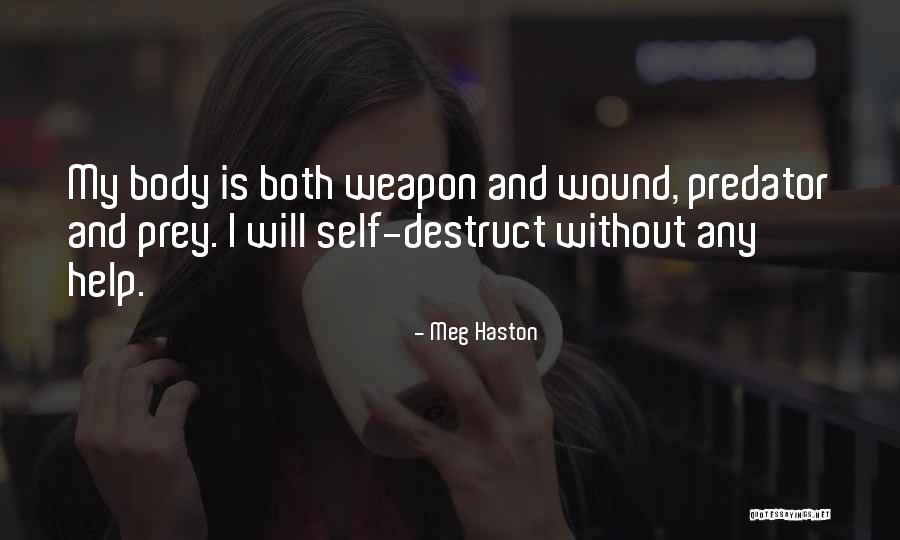 Smielatura Quotes By Meg Haston Smielatura Quotes By Meg Haston