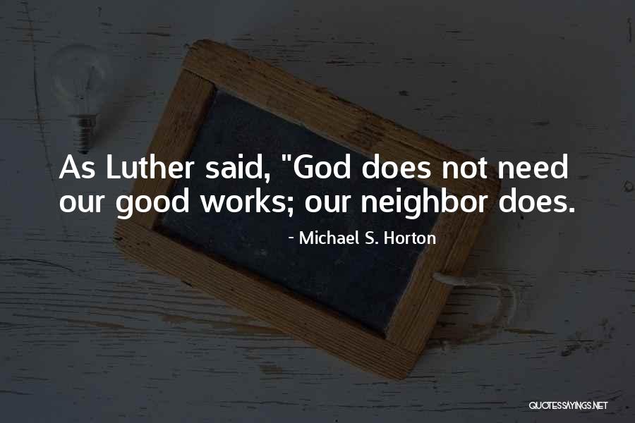 Smietana Kremowka Quotes By Michael S. Horton Smietana Kremowka Quotes By Michael S. Horton