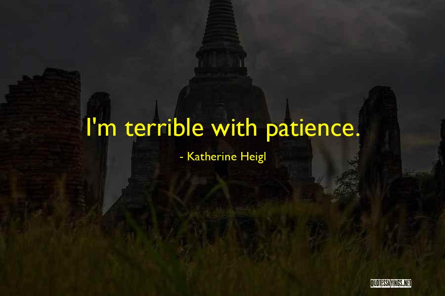 Smijeh Ili Quotes By Katherine Heigl