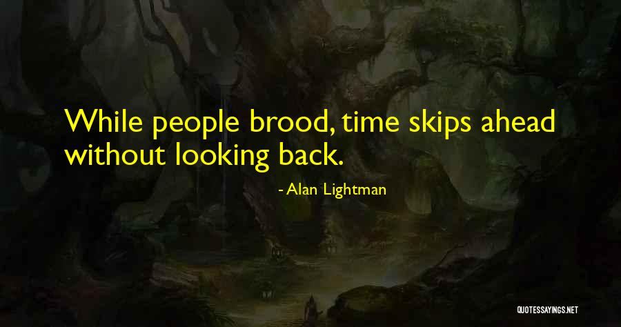 Smijer Quotes By Alan Lightman Smijer Quotes By Alan Lightman