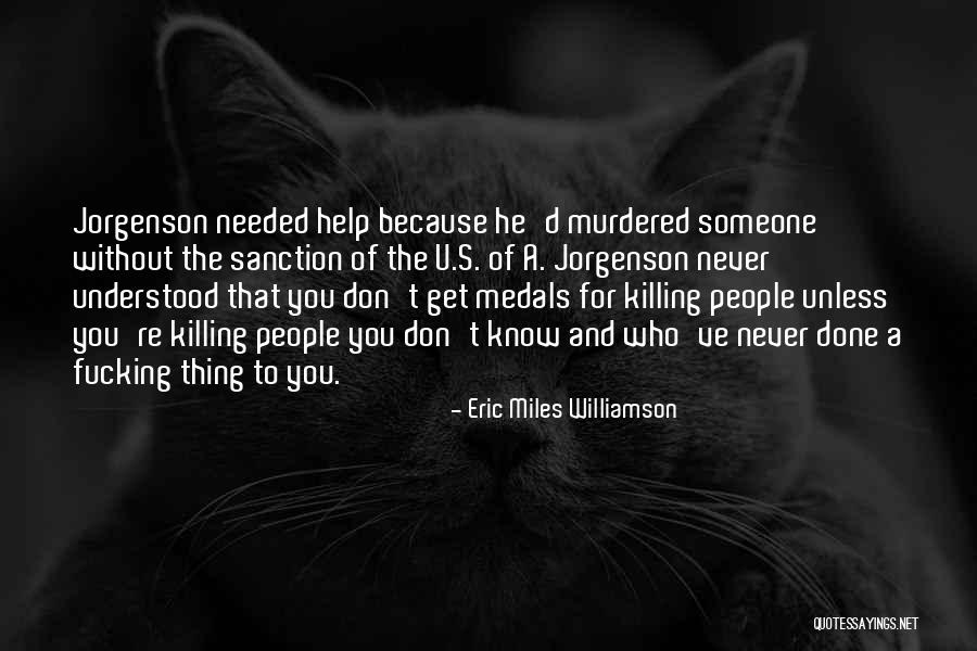 Smijer Quotes By Eric Miles Williamson Smijer Quotes By Eric Miles Williamson