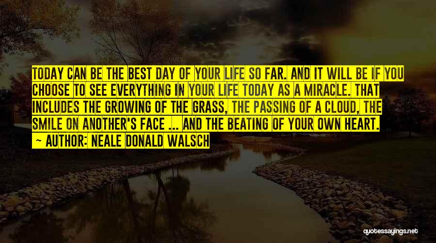 Smile A Day Quotes By Neale Donald Walsch