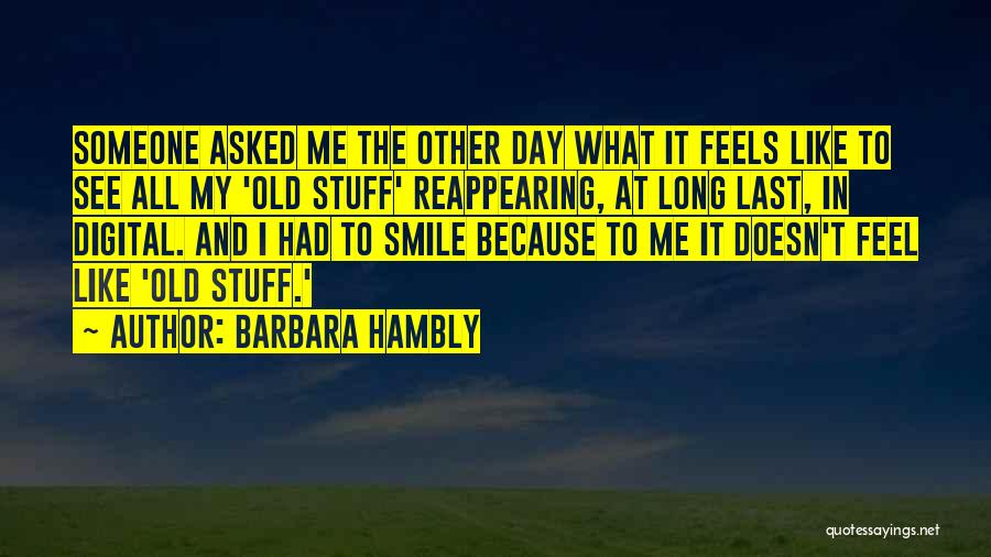 Smile All Day Quotes By Barbara Hambly