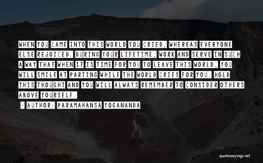 Smile And Cries Quotes By Paramahansa Yogananda