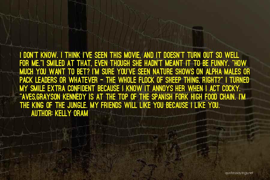 Smile And Funny Quotes By Kelly Oram