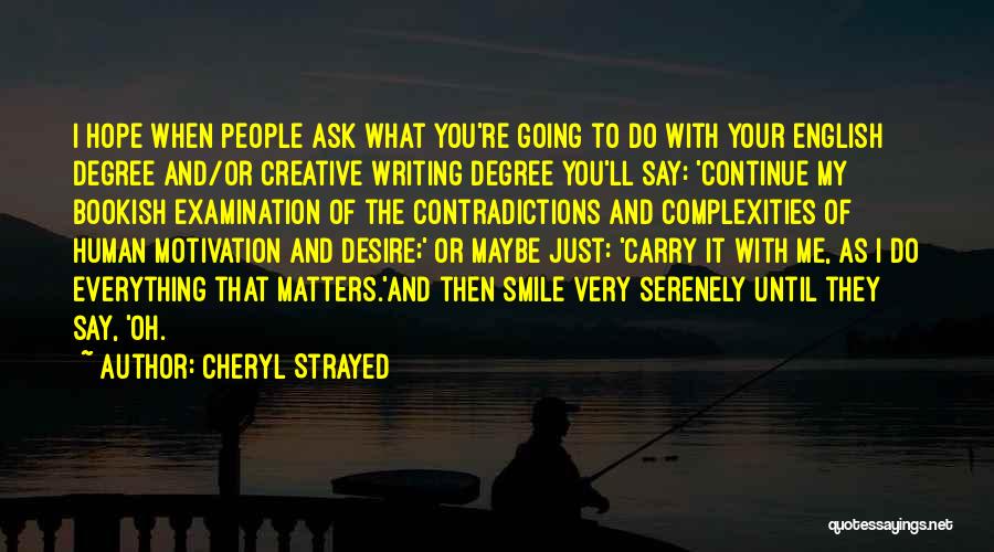 Smile And Hope Quotes By Cheryl Strayed