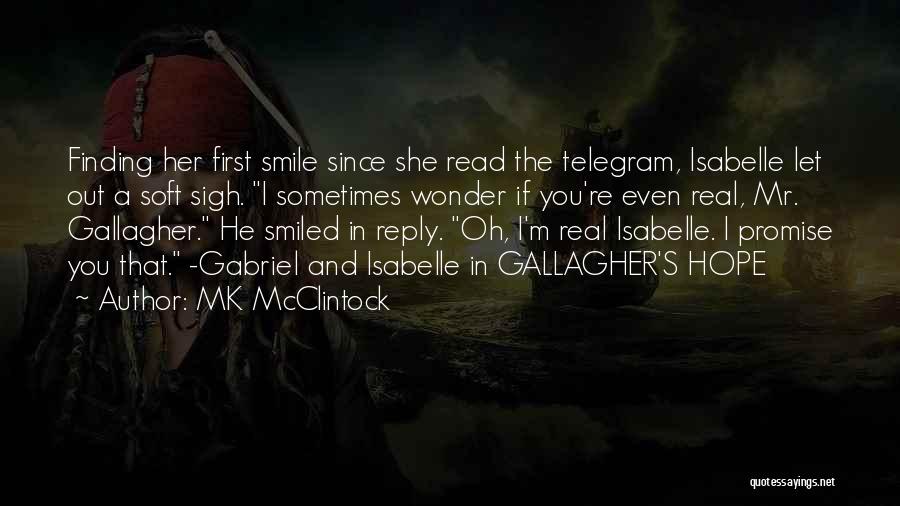 Smile And Hope Quotes By MK McClintock