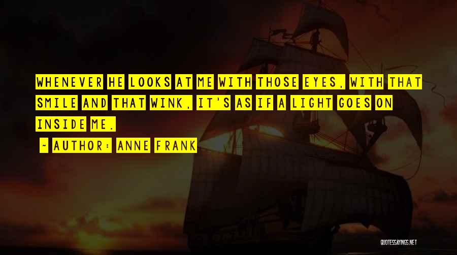 Smile And Light Quotes By Anne Frank