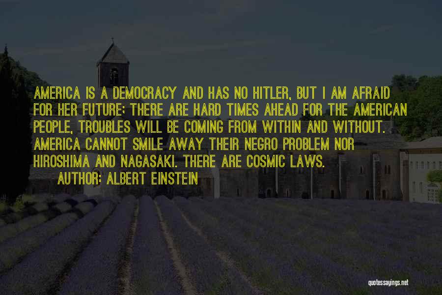 Smile And Problem Quotes By Albert Einstein