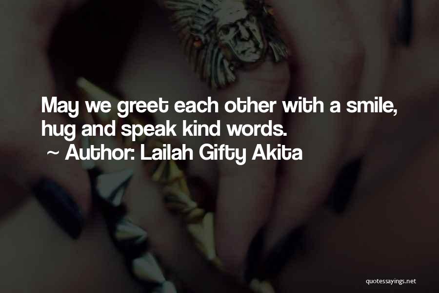 Smile And Quotes By Lailah Gifty Akita