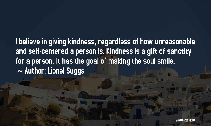 Smile And Quotes By Lionel Suggs