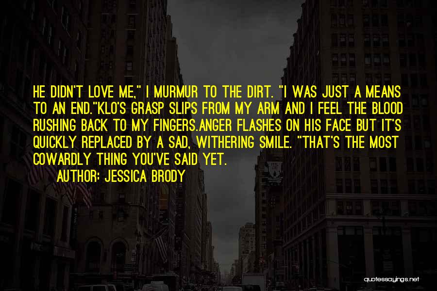 Smile And Sad Face Quotes By Jessica Brody