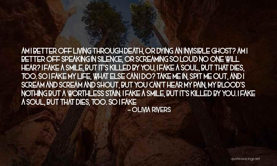 Smile And Silence Quotes By Olivia Rivers