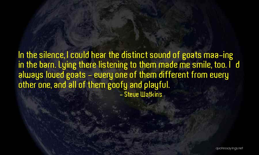 Smile And Silence Quotes By Steve Watkins