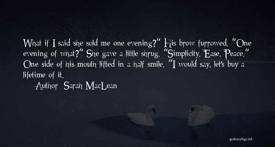 Smile And Simplicity Quotes By Sarah MacLean