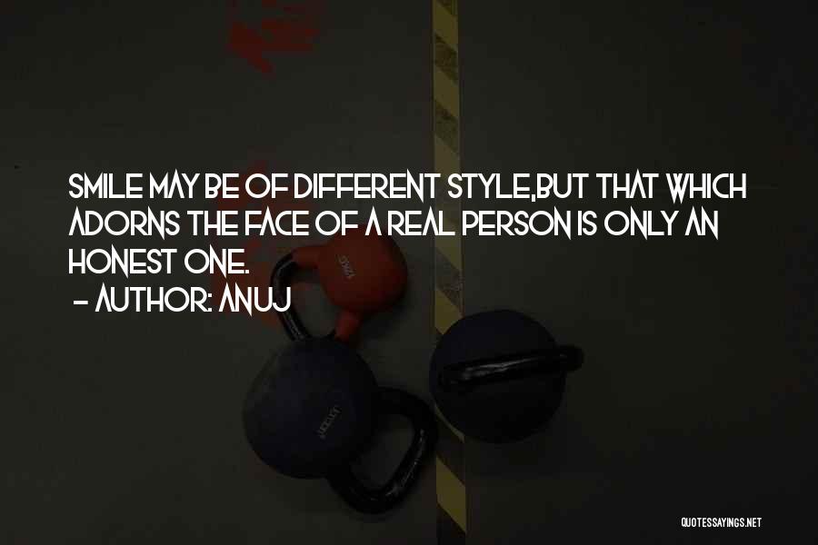 Smile And Style Quotes By Anuj