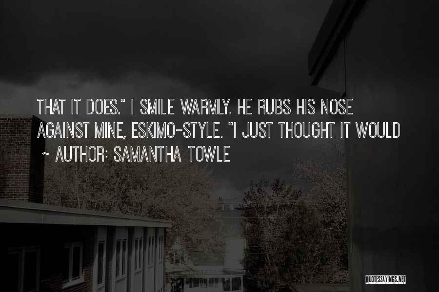 Smile And Style Quotes By Samantha Towle