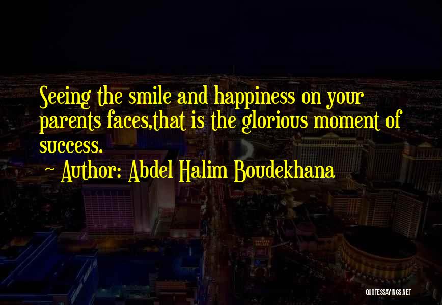 Smile And Success Quotes By Abdel Halim Boudekhana