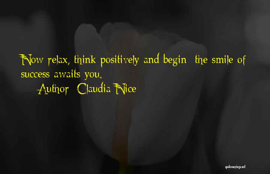 Smile And Success Quotes By Claudia Nice