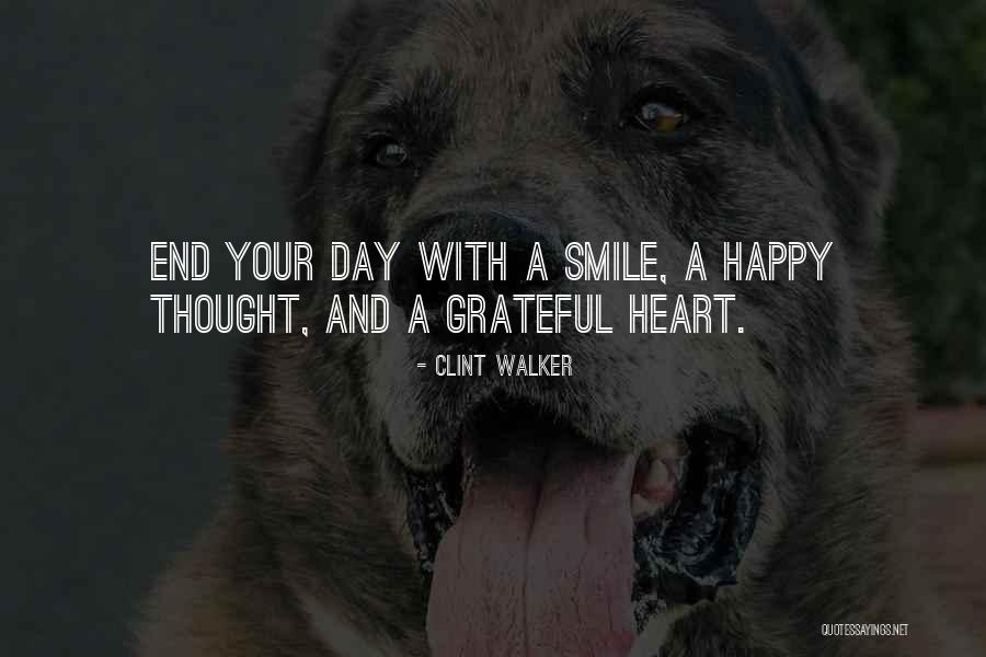 Smile And Thoughts Quotes By Clint Walker Smile And Thoughts Quotes By Clint Walker