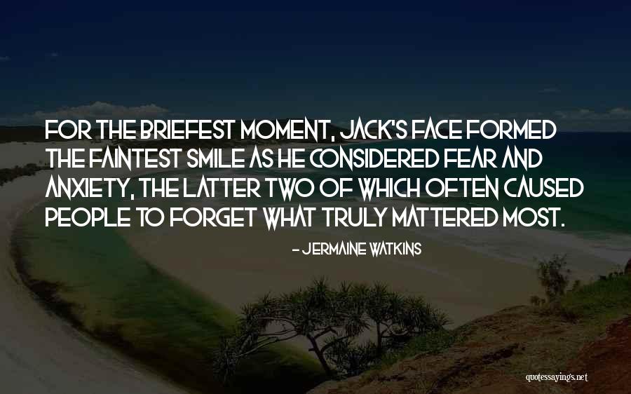 Smile And Thoughts Quotes By Jermaine Watkins Smile And Thoughts Quotes By Jermaine Watkins