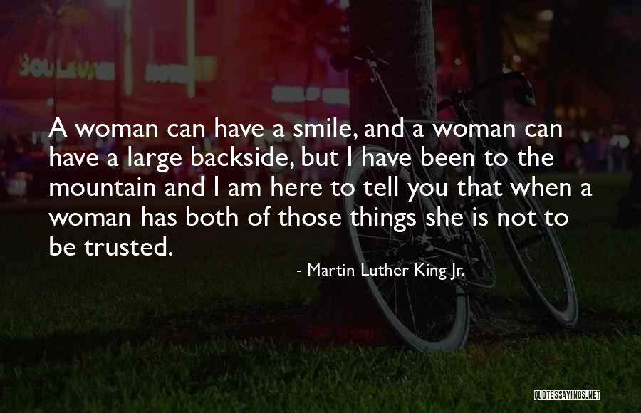 Smile And You Quotes By Martin Luther King Jr.