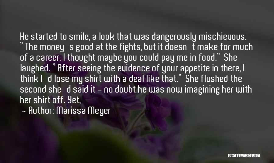 Smile At Me Quotes By Marissa Meyer