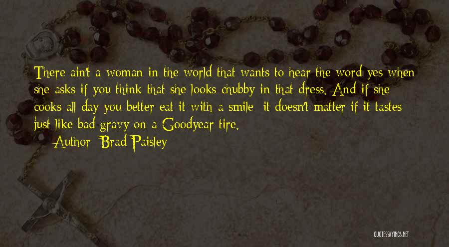 Smile Bad Day Quotes By Brad Paisley