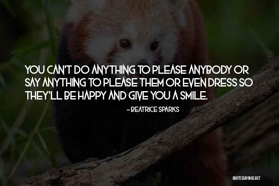 Smile Be Happy Quotes By Beatrice Sparks Smile Be Happy Quotes By Beatrice Sparks