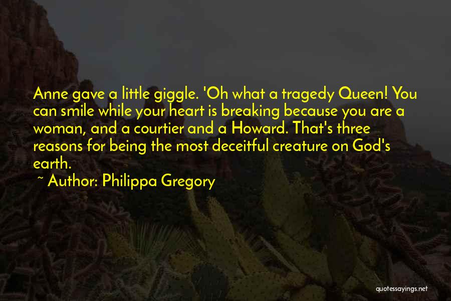 Smile Because God Quotes By Philippa Gregory