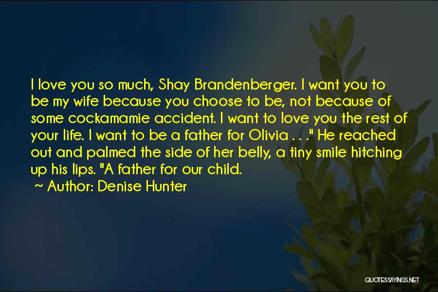 Smile Because Of Her Quotes By Denise Hunter