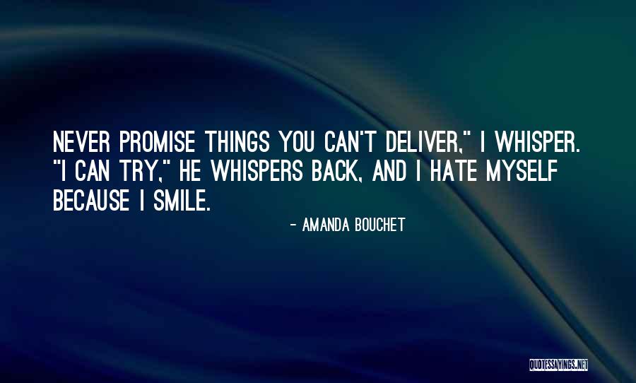 Smile Because Quotes By Amanda Bouchet Smile Because Quotes By Amanda Bouchet