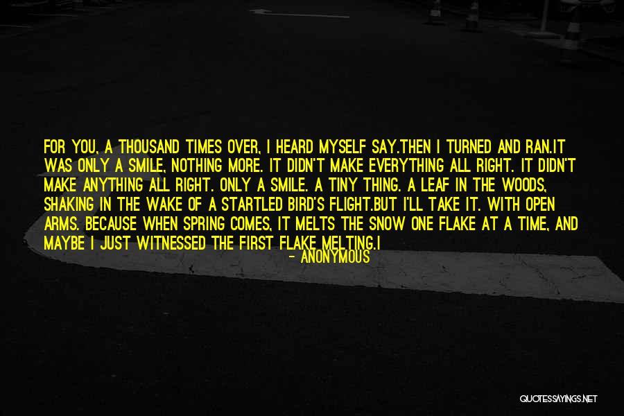 Smile Because Quotes By Anonymous Smile Because Quotes By Anonymous