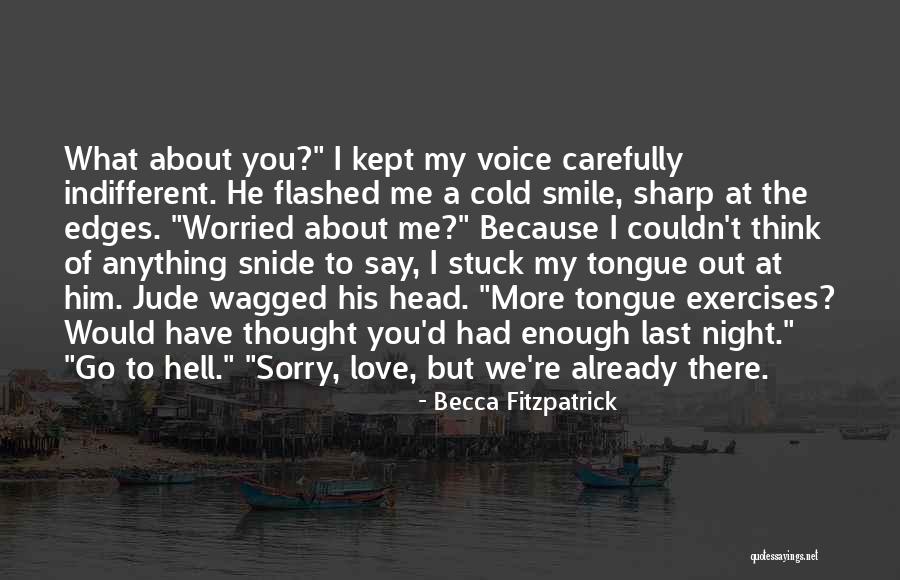 Smile Because Quotes By Becca Fitzpatrick Smile Because Quotes By Becca Fitzpatrick