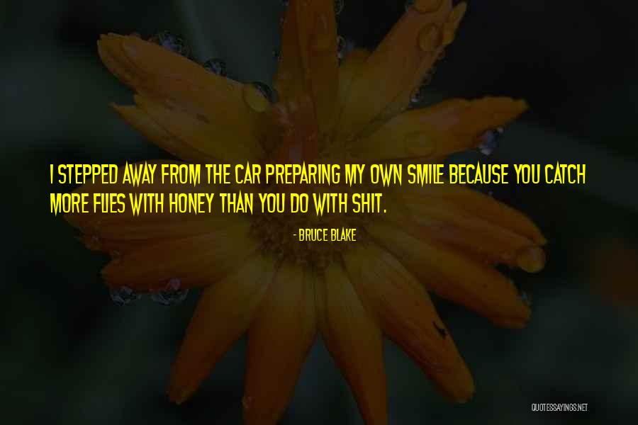Smile Because Quotes By Bruce Blake Smile Because Quotes By Bruce Blake