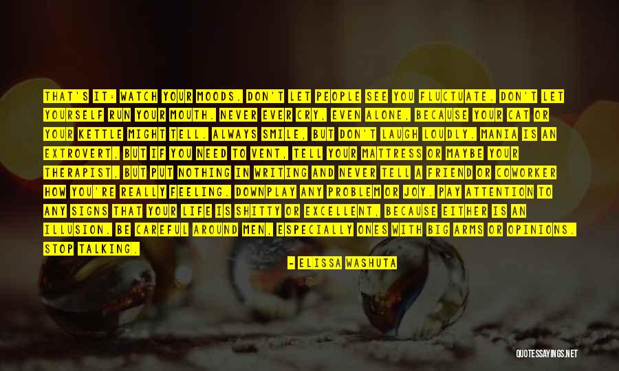 Smile Because Quotes By Elissa Washuta Smile Because Quotes By Elissa Washuta