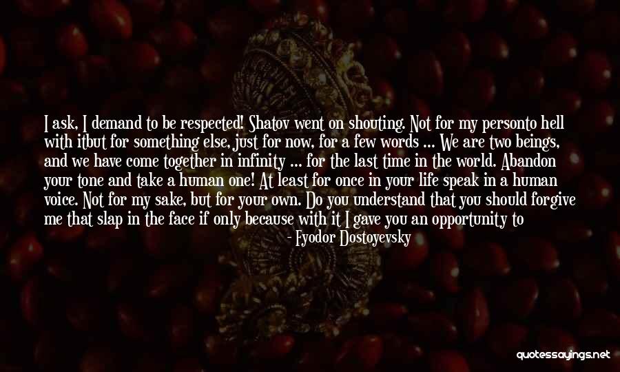 Smile Because Quotes By Fyodor Dostoyevsky Smile Because Quotes By Fyodor Dostoyevsky