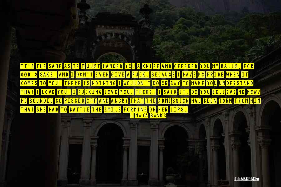Smile Because Quotes By Maya Banks Smile Because Quotes By Maya Banks