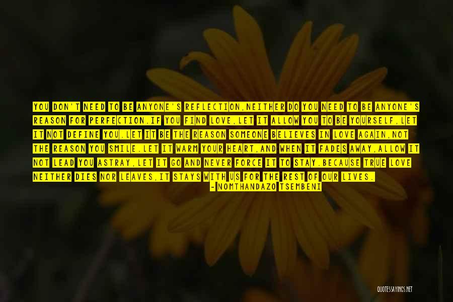 Smile Because Quotes By Nomthandazo Tsembeni Smile Because Quotes By Nomthandazo Tsembeni