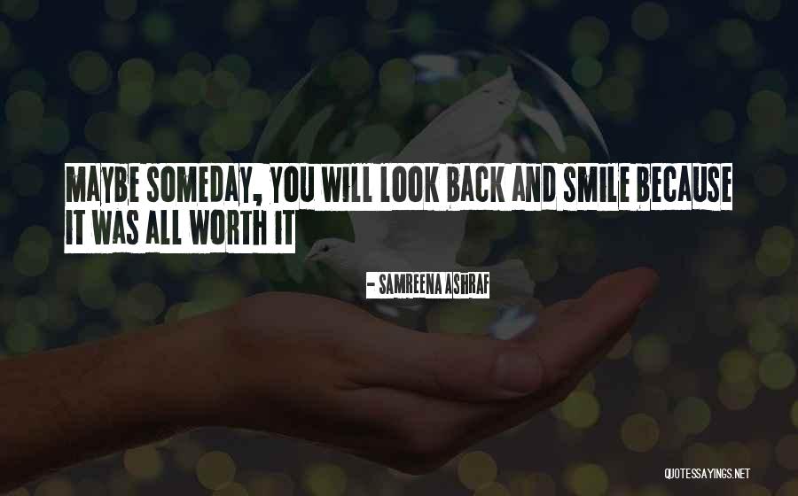 Smile Because Quotes By Samreena Ashraf