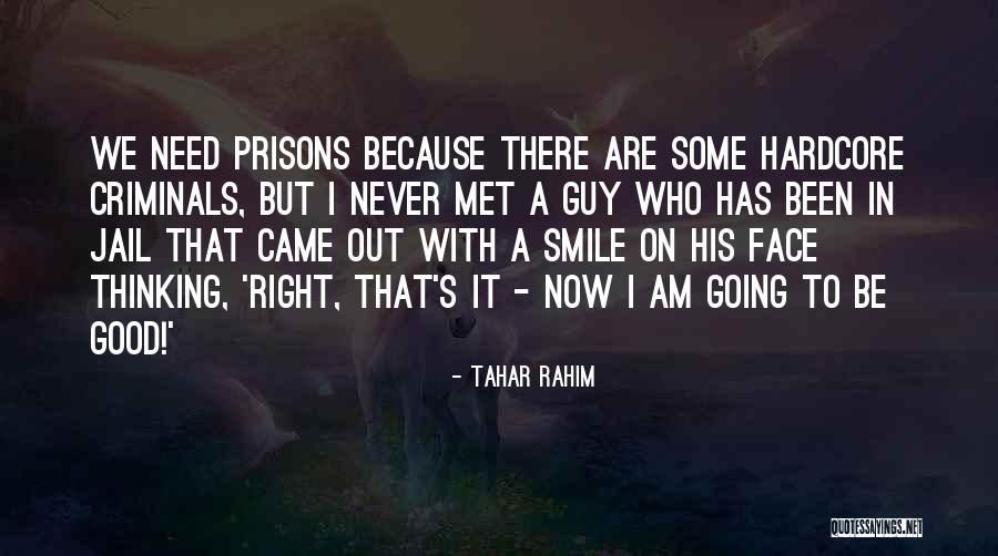 Smile Because Quotes By Tahar Rahim Smile Because Quotes By Tahar Rahim